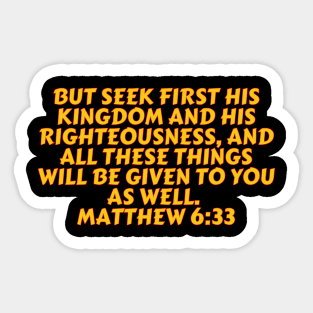 Bible Verse Matthew 6:33 Sticker